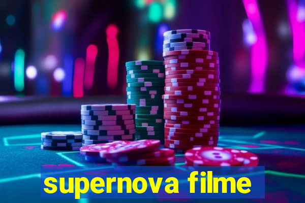 supernova filme